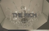 THE RICH